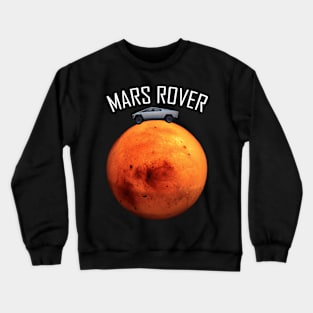 MARS ROVER Crewneck Sweatshirt